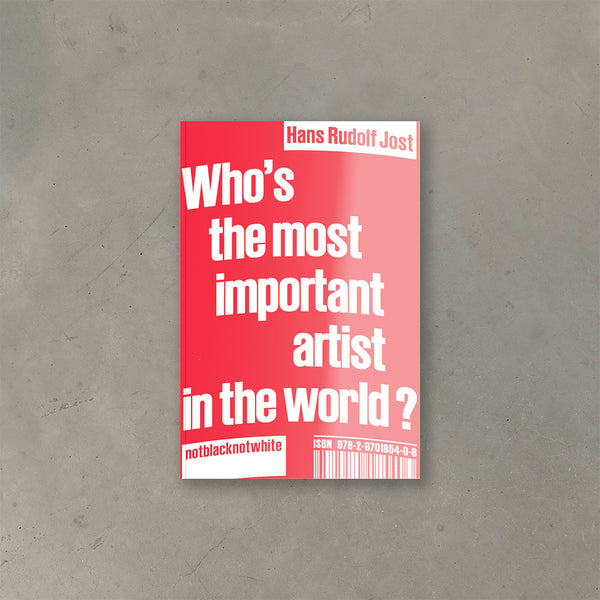 WHO'S THE MOST IMPORTANT ARTIST IN THE WORLD?