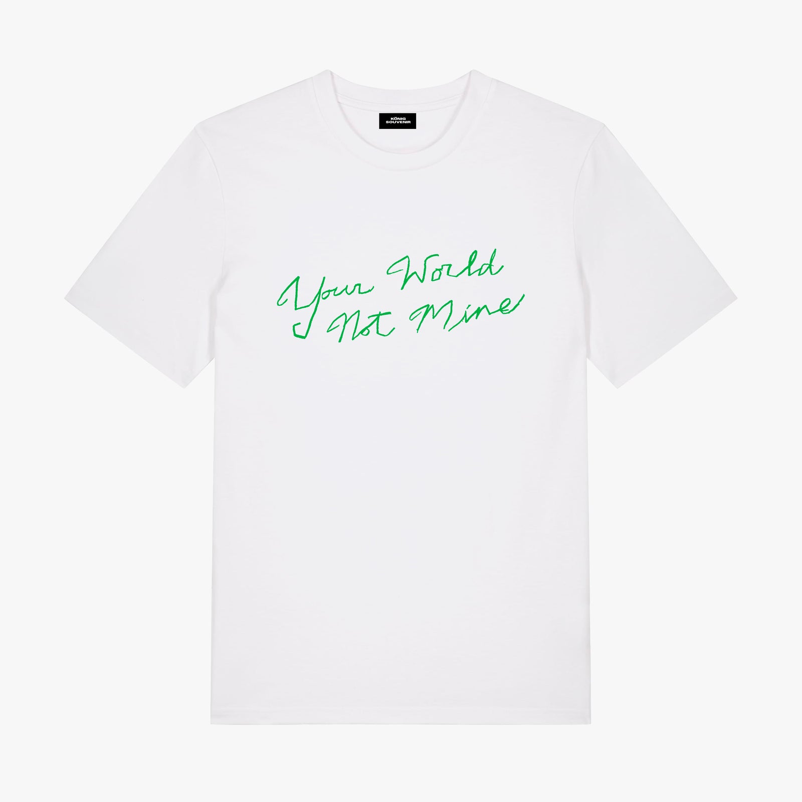 I’m Not Your King INYK Photo Tee YOUR WORLD NOT MINE T-SHIRT – KÖNIG GALERIE